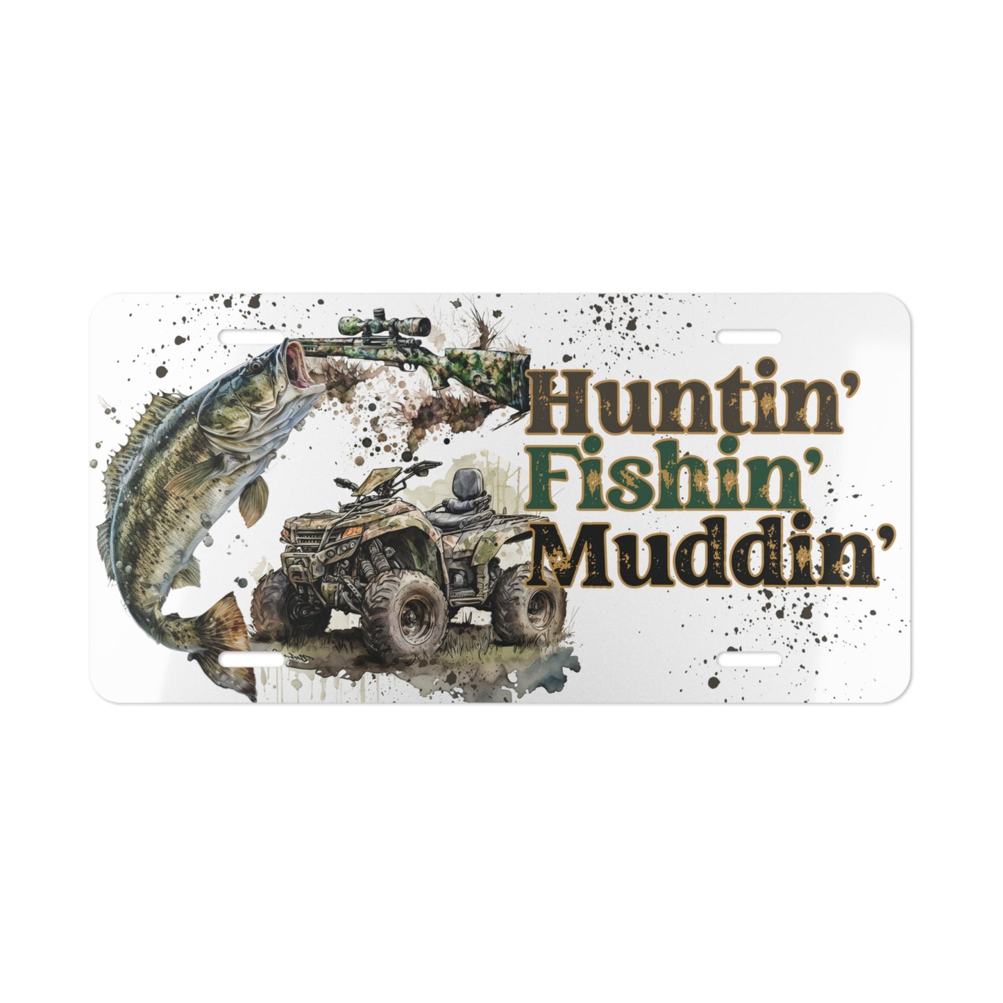 Huntin, Fishin, Muddin