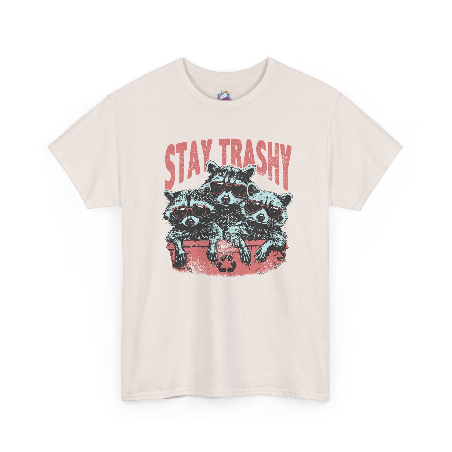 Stay Trashy