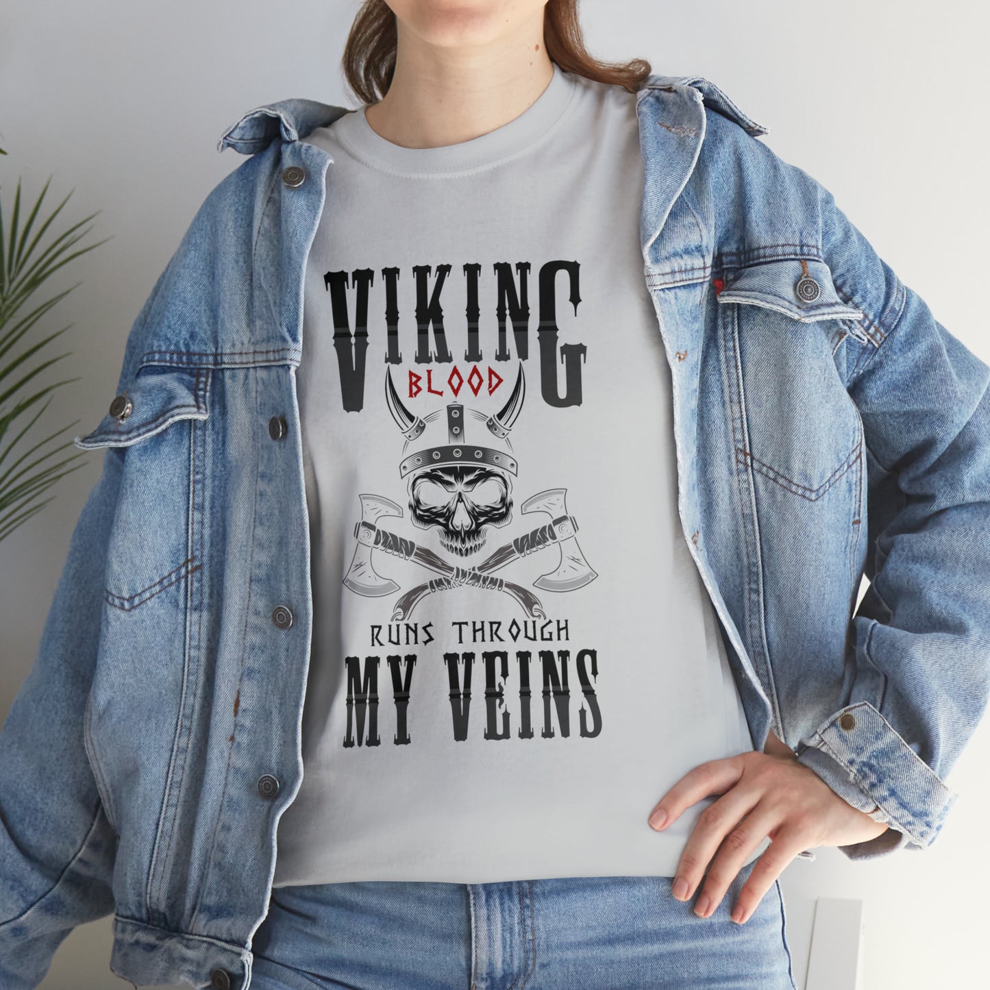 Viking blood runs through my veins