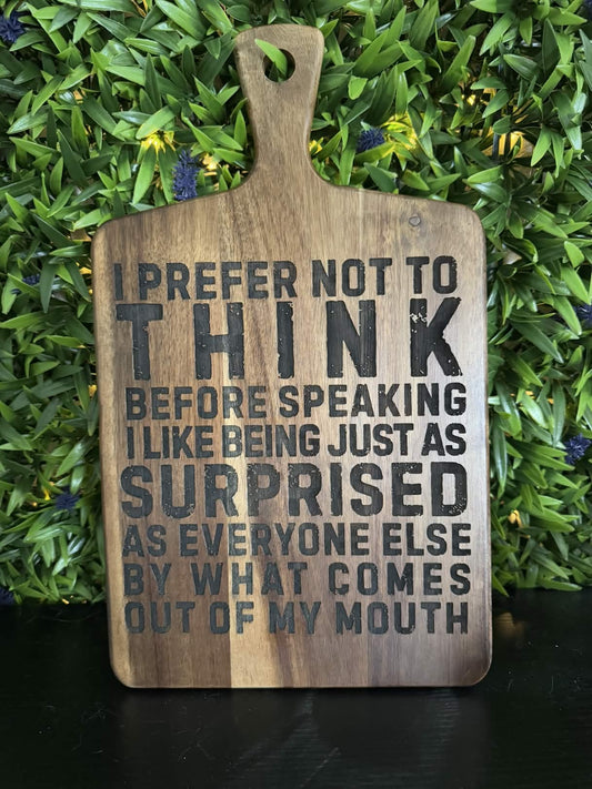 I Prefer cutting board