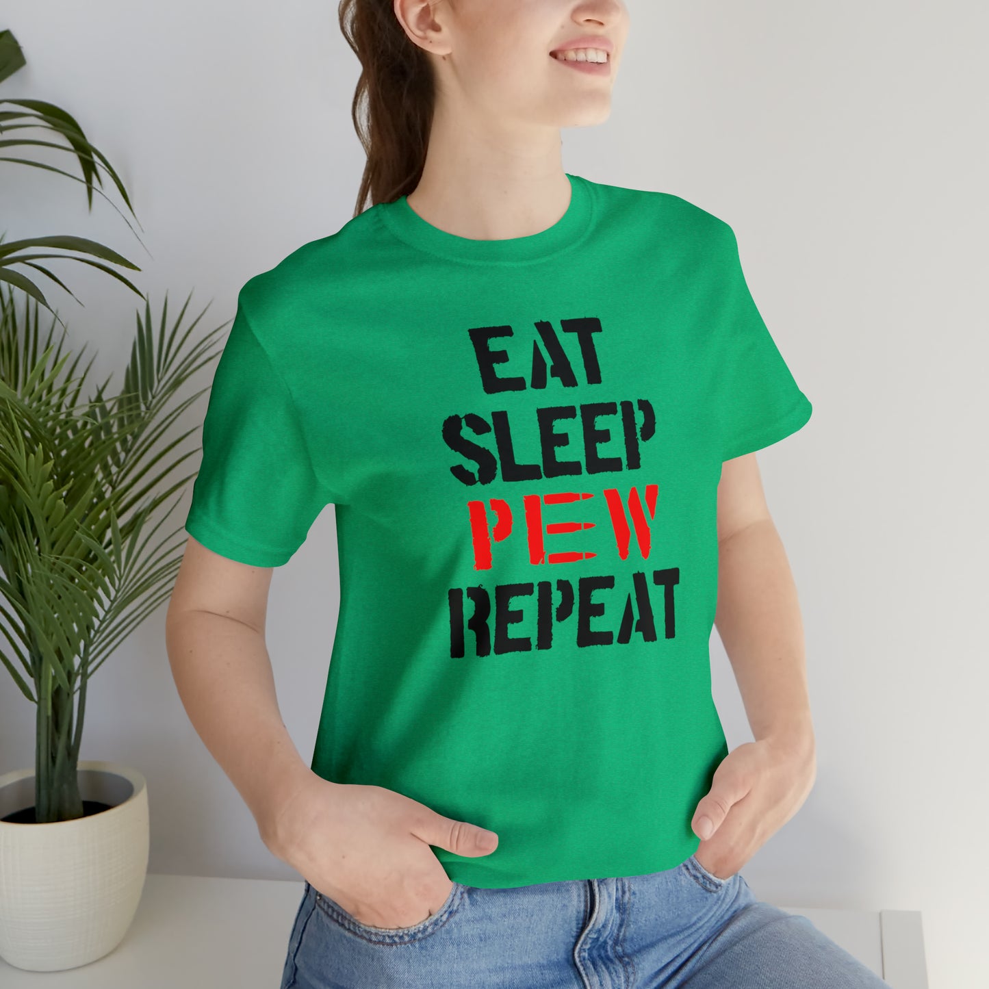 Eat Sleep Pew Repeat