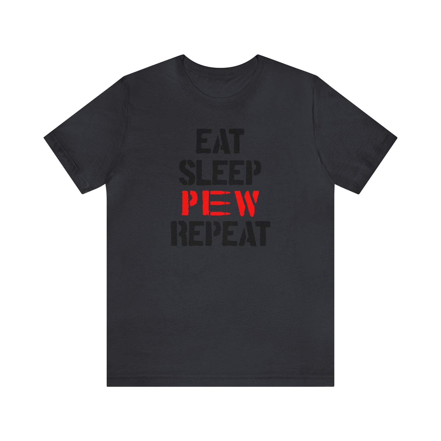 Eat Sleep Pew Repeat