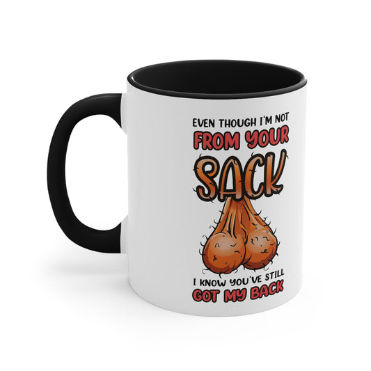 Not from your sack Father's Day mug