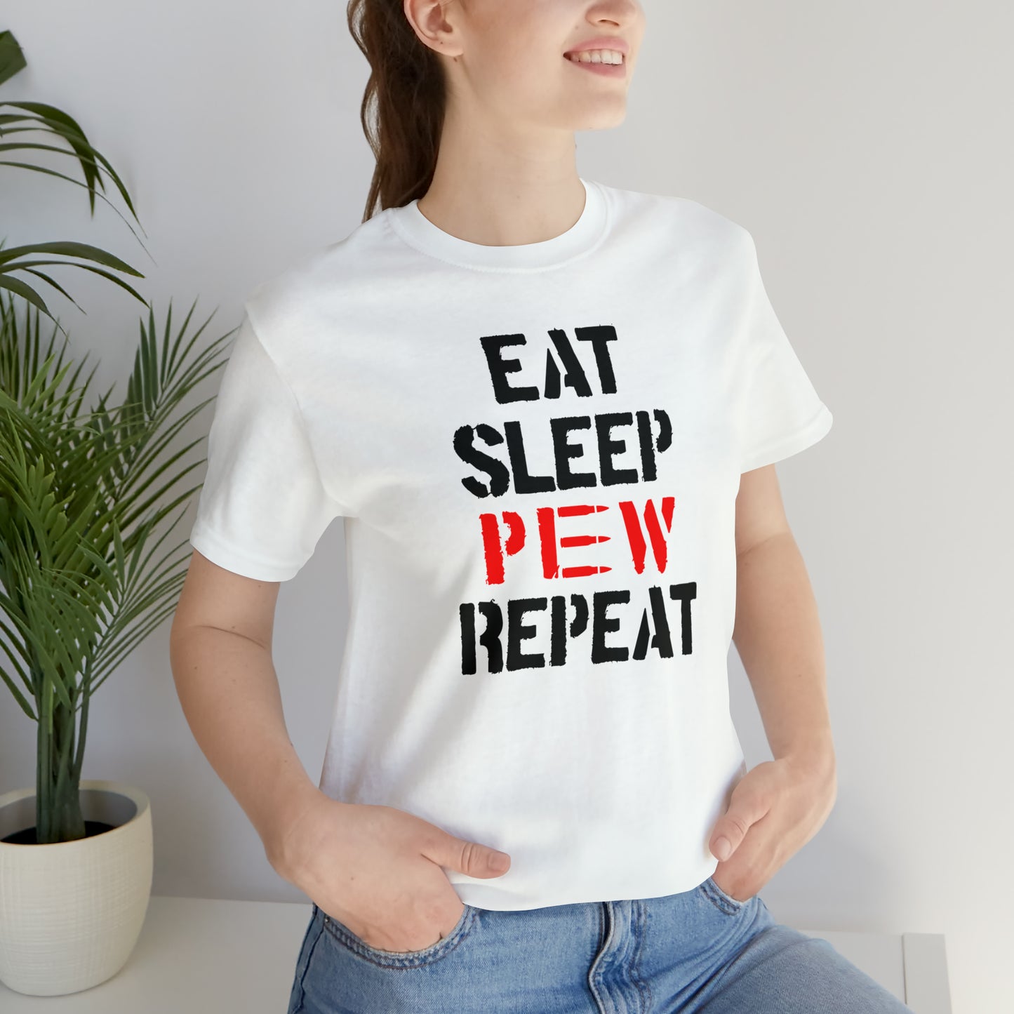 Eat Sleep Pew Repeat