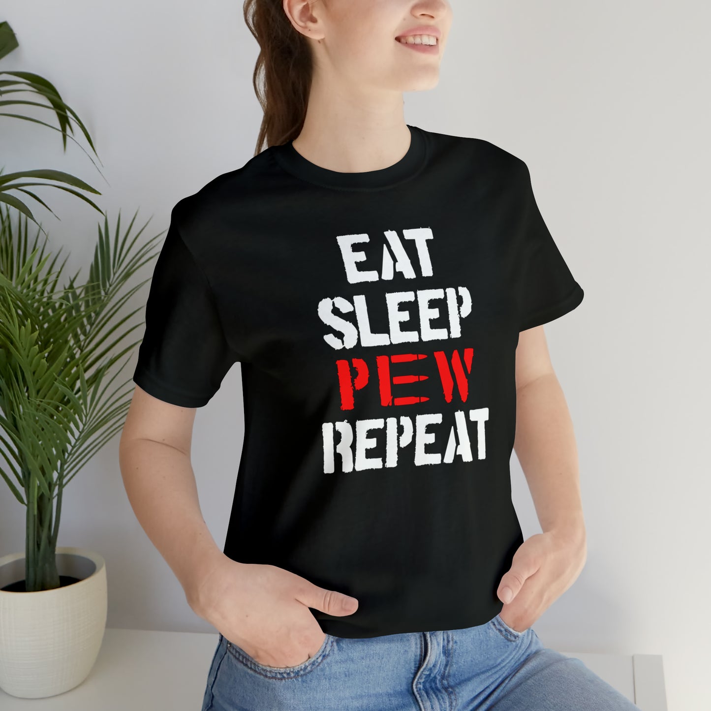 Eat Sleep Pew Repeat